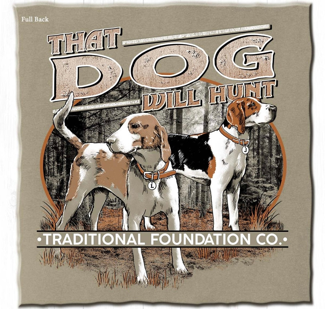 "That Dog Will Hunt" Tee